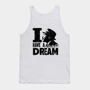 I Have A Dream Tank Top